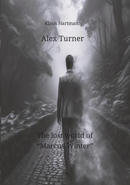 Alex Turner The lost world of Marcus Winter