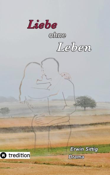 Liebe ohne Leben