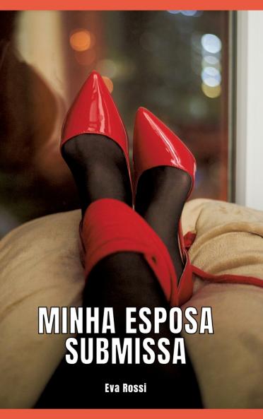 Minha Esposa Submissa
