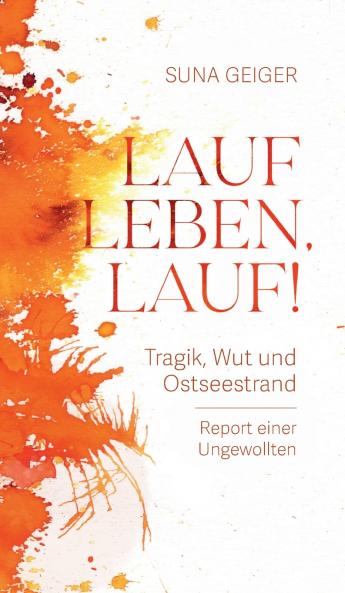 Lauf Leben lauf!