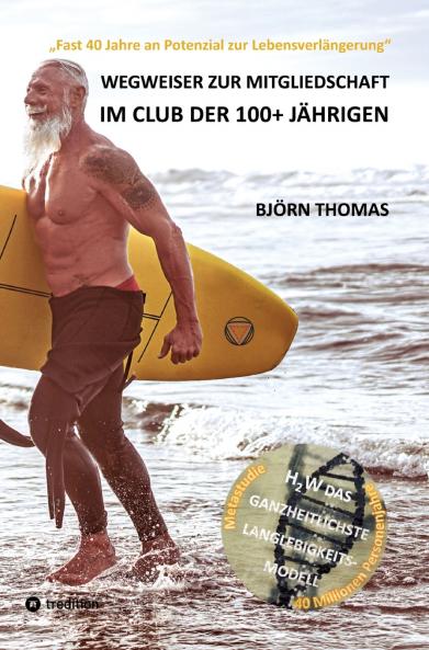 WEGWEISER ZUR MITGLIEDSCHAFT IM CLUB DER 100+ JÄHRIGEN