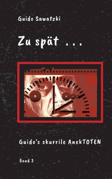 Zu spät . . .