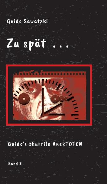 Zu spät . . .