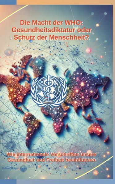 Die Macht der WHO