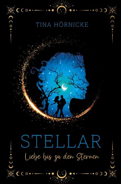 Stellar - Liebe bis zu den Sternen