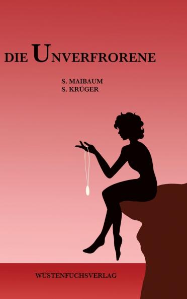 Die Unverfrorene