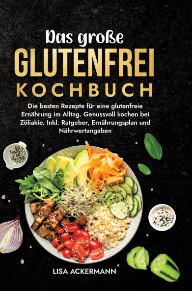 Das große Glutenfrei Kochbuch