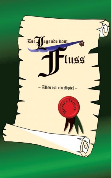 Die Legende vom Fluss