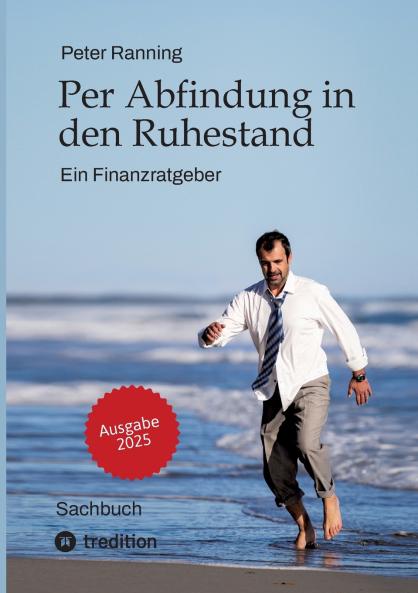 Per Abfindung in den Ruhestand - Ein Leitfaden zur Optimierung von Abfindungen Steuern und Sozialversicherungen.