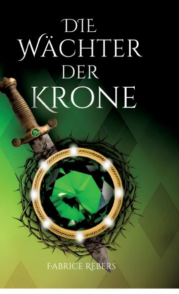Die Wächter der Krone