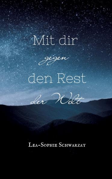 Mit dir gegen den Rest der Welt