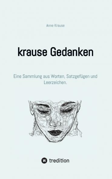 krause Gedanken