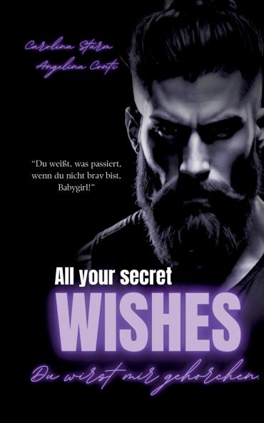 ALL YOUR SECRET WISHES
