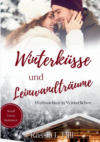 Winterküsse und Leinwandträume