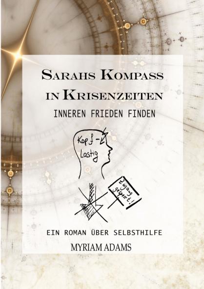 Sarahs Kompass in Krisenzeiten