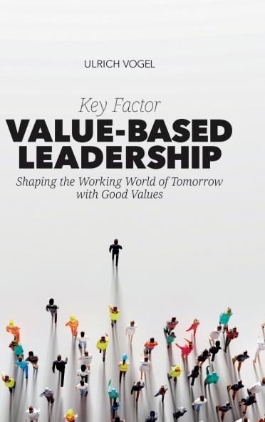 Key Factor Value-Based Leadership