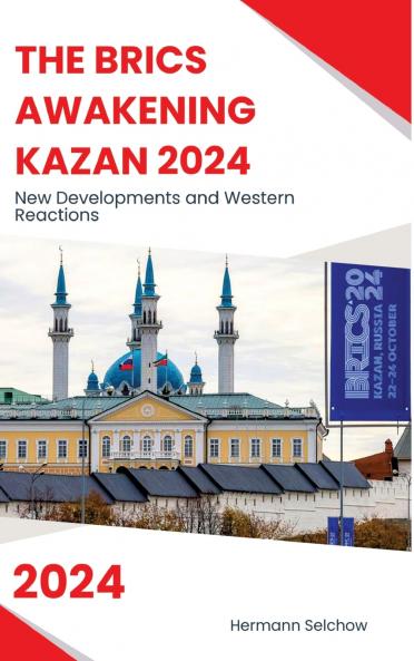 The BRICS Awakening Kazan 2024