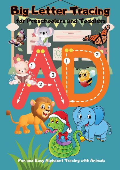 BIG Letter Tracing for Preschoolers and Toddlers