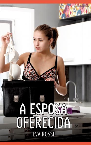 A Esposa Oferecida