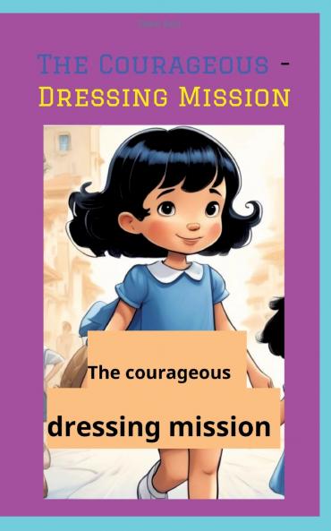 The Courageous - Dressing Mission