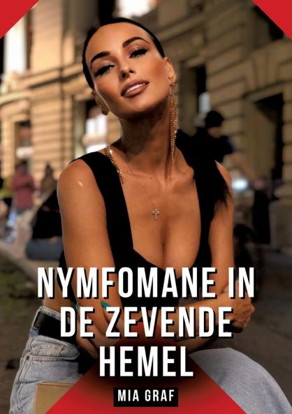 Nymfomane in de zevende hemel