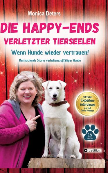 DIE HAPPY-ENDS VERLETZTER TIERSEELEN