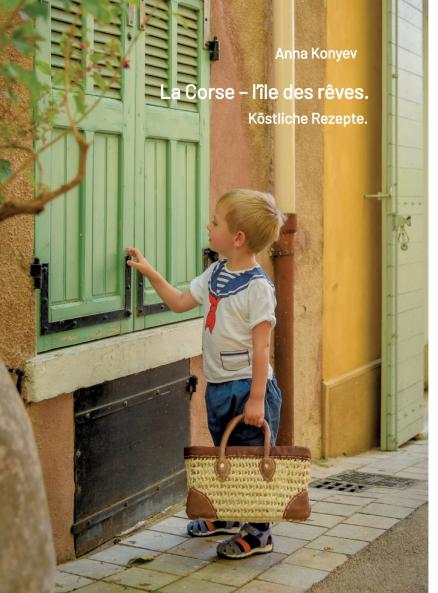 La Corse - l'île des rêves.