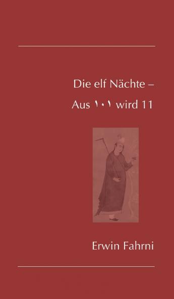 Die elf Nächte - Aus 101 wird 11