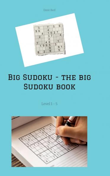 Big Sudoku - the big Sudoku book