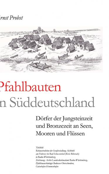 Pfahlbauten in Süddeutschland