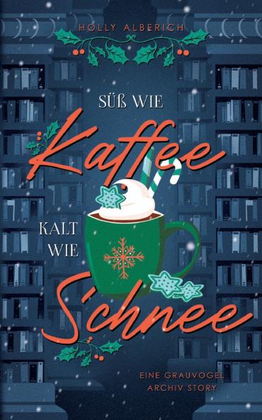 Süß wie Kaffee kalt wie Schnee