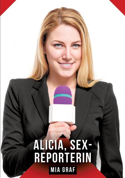 Alicia sex-reporterin
