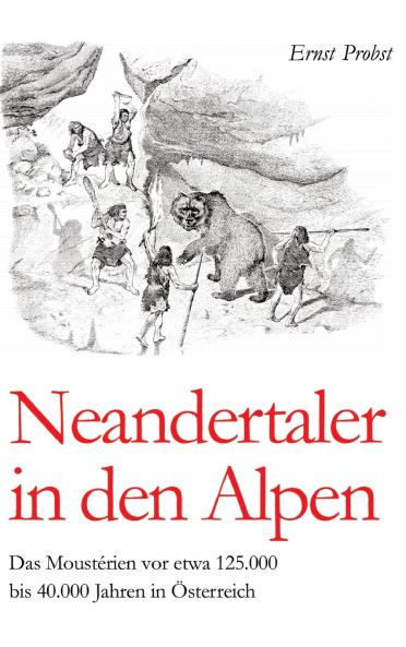 Neandertaler in den Alpen