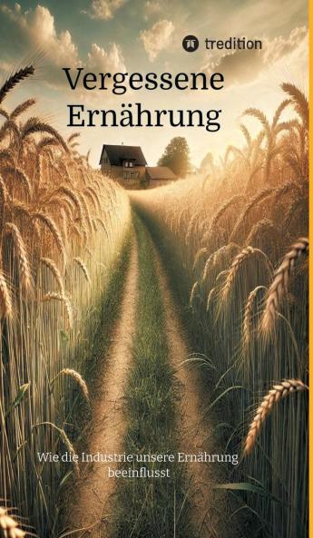 Vergessene Ernährung