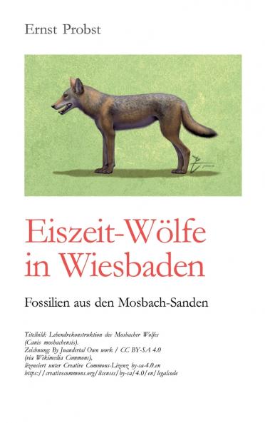 Eiszeit-Wölfe in Wiesbaden