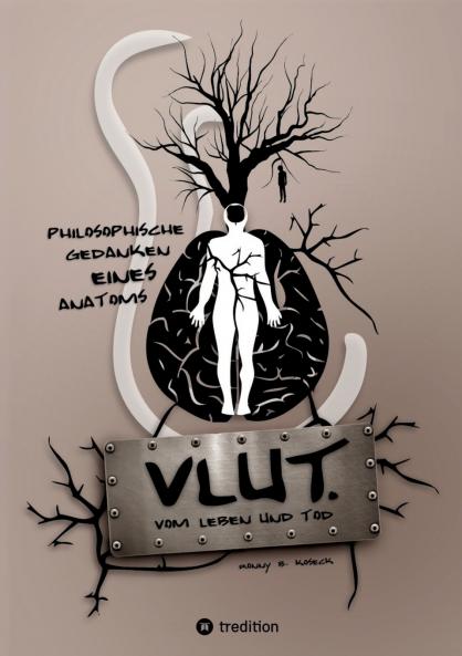 VLUT. (Vom Leben und Tod)