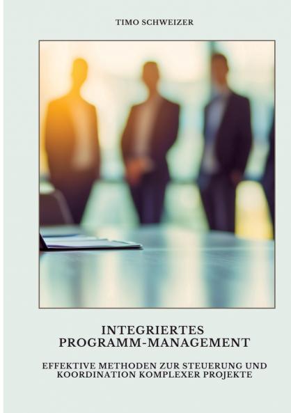 Integriertes  Programm-Management
