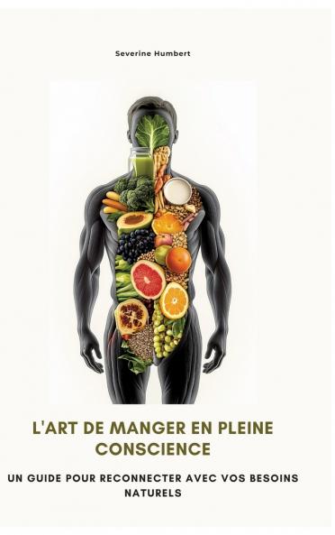 L'art de manger en pleine  conscience