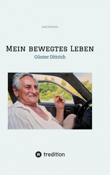 Mein bewegtes Leben