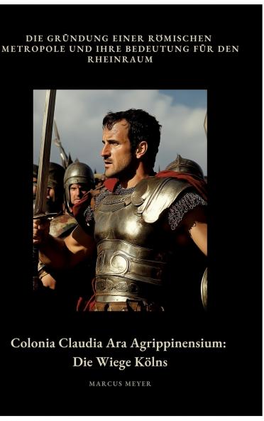 Colonia  Claudia Ara Agrippinensium