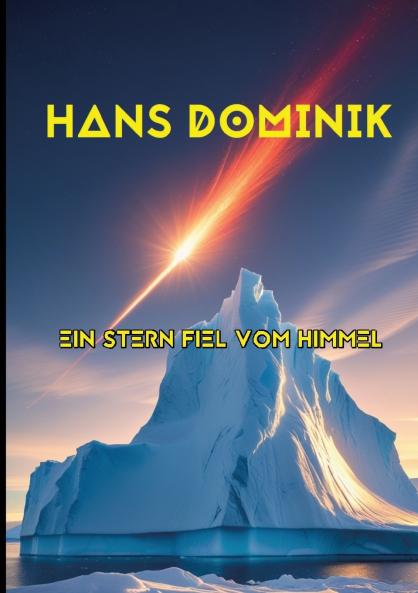 Ein Stern fiel vom Himmel