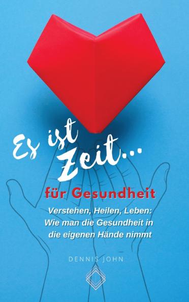 Es ist Zeit für Gesundheit