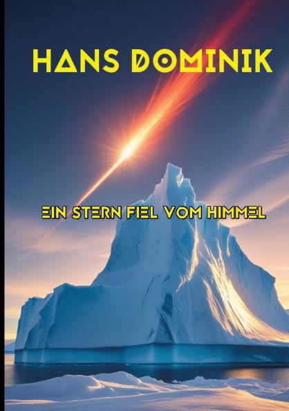 Ein Stern fiel vom Himmel