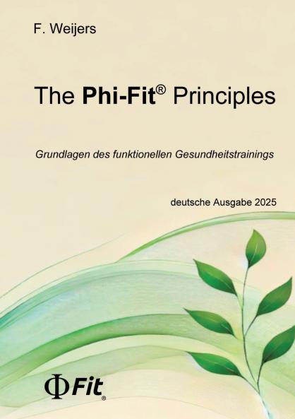 The Phi-Fit Principles