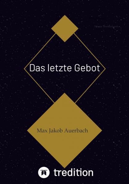 Das letzte Gebot