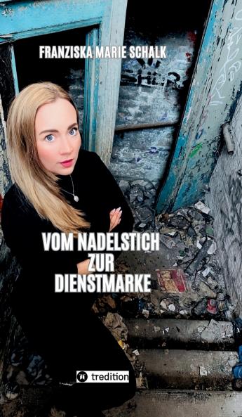 Vom Nadelstich zur Dienstmarke