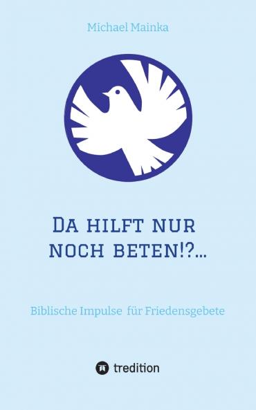 Da hilft nur noch beten!?...