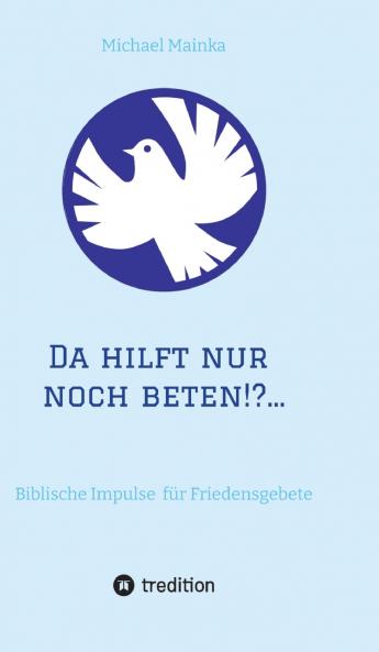 Da hilft nur noch beten!?...