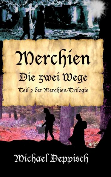 Merchien - Die sehnlichst erwartete Fortsetzung von Hänsel und Gretel