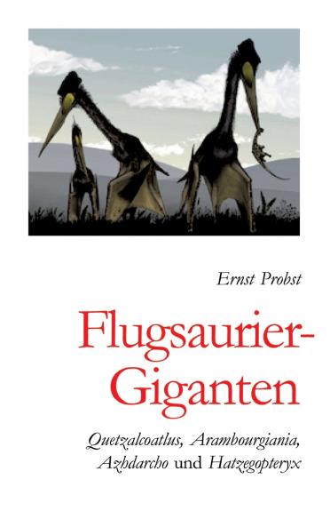 Flugsaurier-Giganten